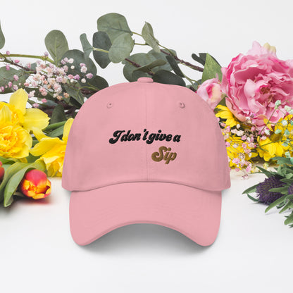 I Don't Give a Sip - Dad Hat